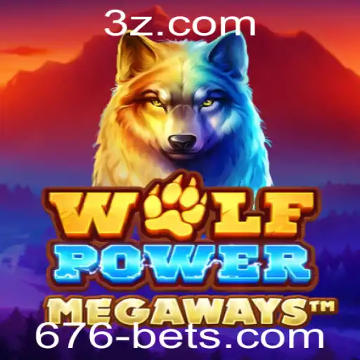 WolfPowerMega: Descubra a Excitante Aventura de Jogo com 676 Bet
